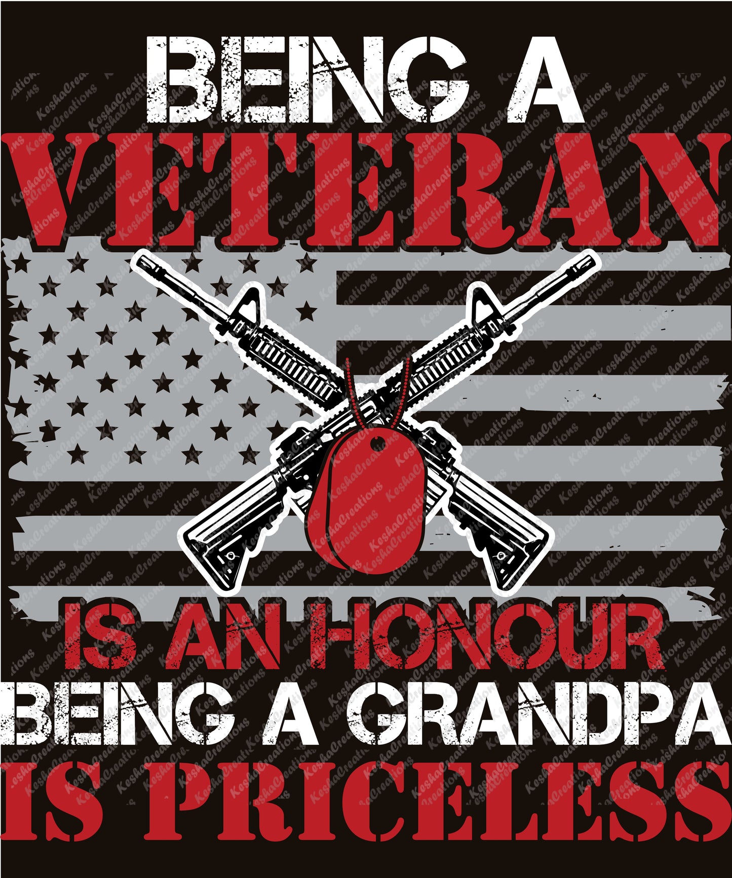 Illustration of crossed rifles with American flag background and the text "Being a Veteran Is an Honour, Being a Grandpa Is Priceless."