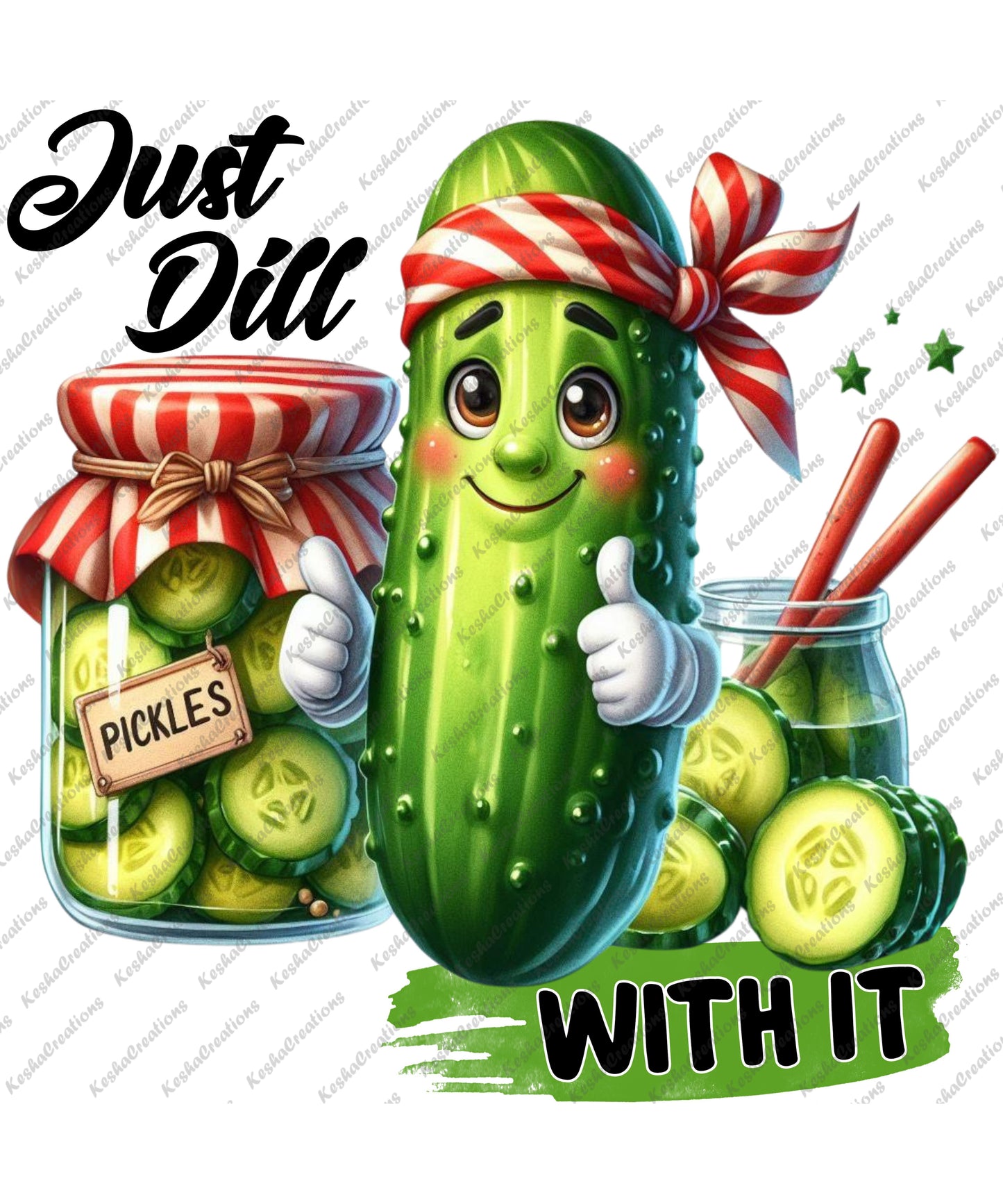 A cheerful pickle giving a thumbs up while wearing a striped headband, standing in front of a jar of pickles with the quote 'Just Dill With It'.