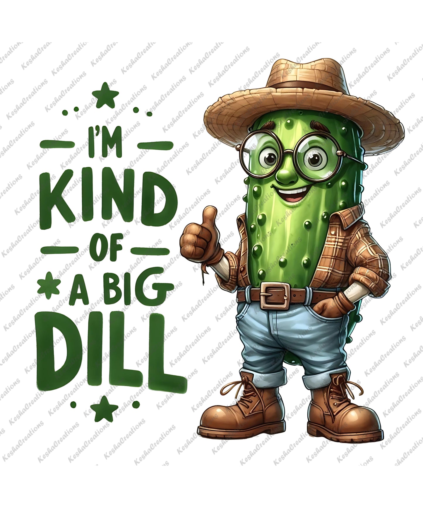 A dorky pickle character wearing oversized glasses, a thumbs-up gesture, jeans, a brown plaid flannel shirt, and brown boots, with the quote 'I'm Kind of a Big Deal' displayed in a fun font.