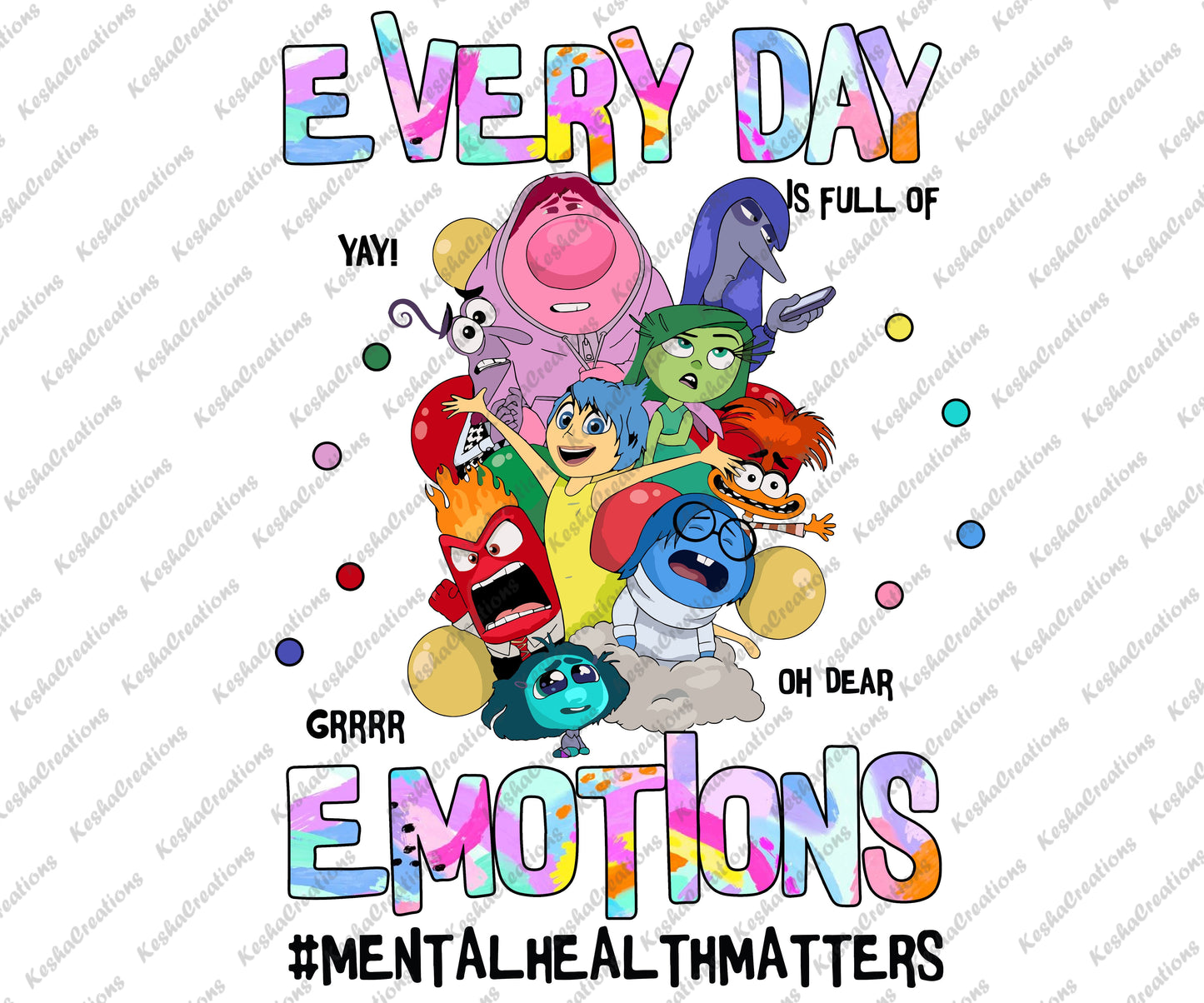 A dynamic DTF transfer with Inside Out characters and the phrase "Every Day Emotions" to emphasize mental health awareness, complete with colorful accents.