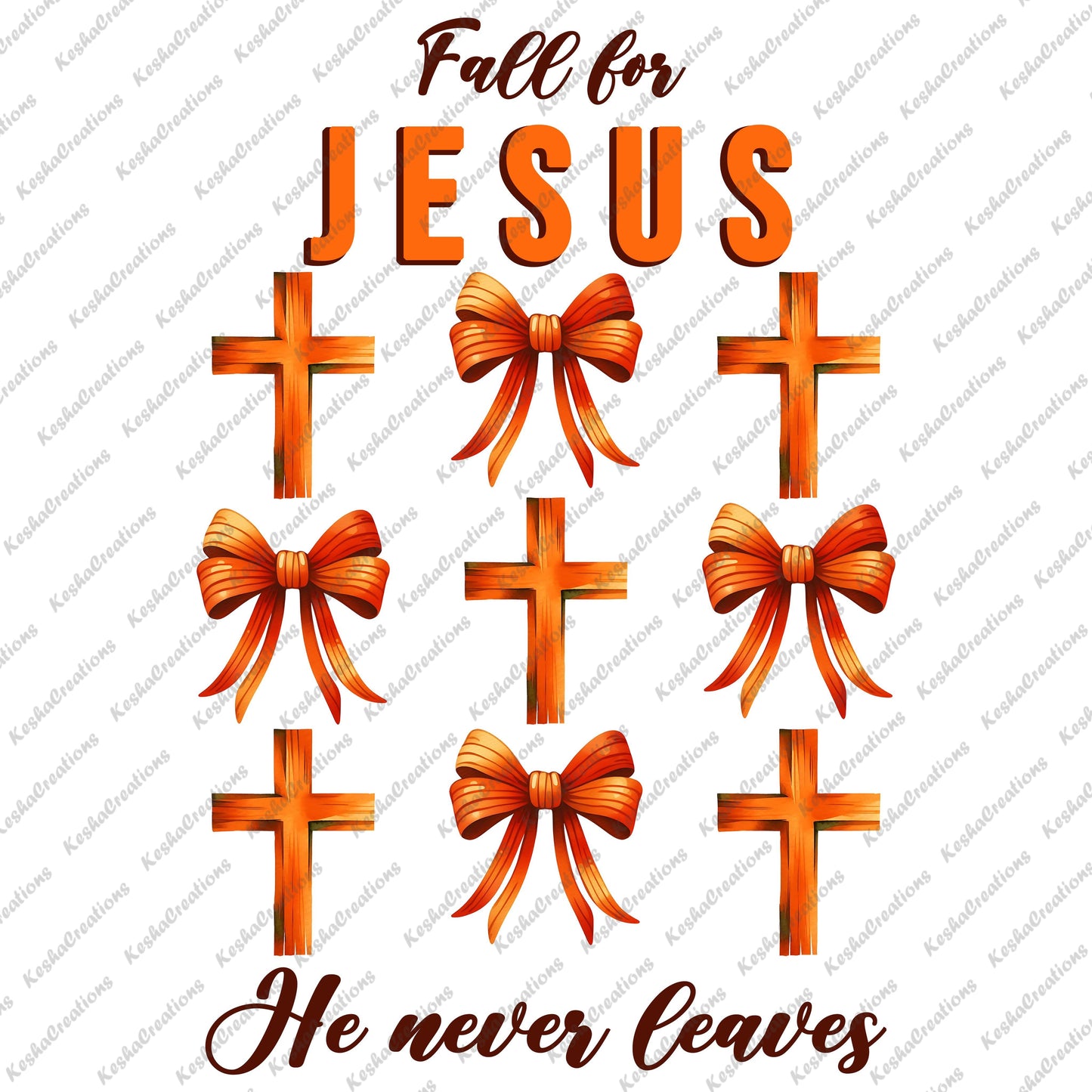 Orange crosses and bows arranged in a grid with the text "Fall For Jesus, He Never Leaves" at the top and bottom.