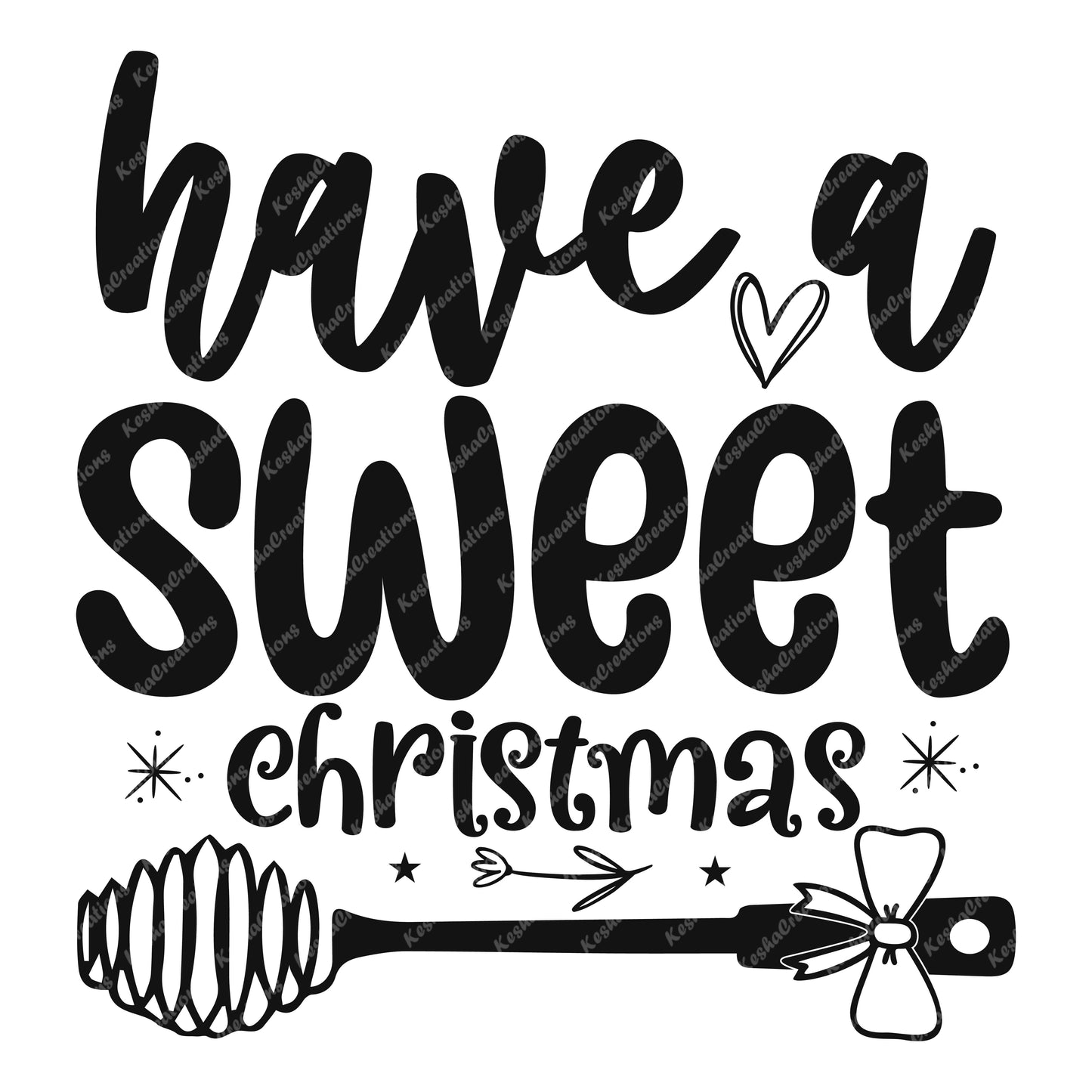 Have a Sweet Christmas design with honey dipper, hearts, and whimsical text.