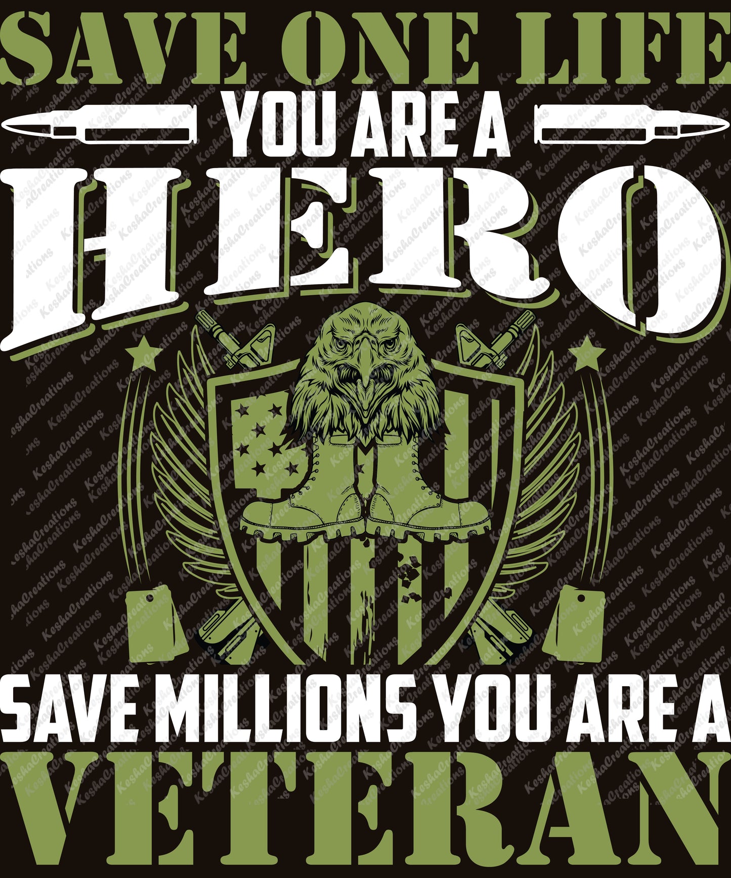 Celebrate heroism and service with KeshaCreations' "Save One Life You Are a Hero, Save Millions You Are a Veteran" DTF transfer, perfect for honoring veterans.